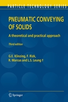 Pneumatic Conveying Of Solids: A Theoretical And Practical Approach (Particle Technology Series) 9048136083 Book Cover