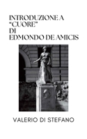 Introduzione a "Cuore" di Edmondo De Amicis (Italian Edition) 1291828591 Book Cover