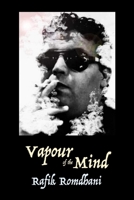 Vapour of the Mind B0BVTGFPS6 Book Cover