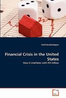 Financial Crisis in the United States: How it interferes with FDI Inflow 3639335228 Book Cover