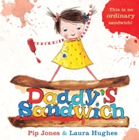 Daddy's Sandwich 0571311830 Book Cover