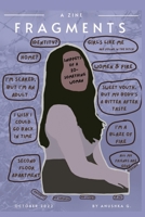 Fragments (a zine): Snippets of a 20-something woman B0BKXXVLL9 Book Cover