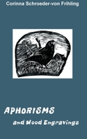 APHORISMS: and Wood Engravings 334706836X Book Cover