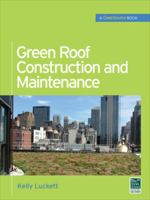 Green Roof Construction and Maintenance (GreenSource Books) 007160880X Book Cover