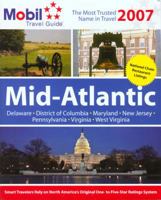 Mobil Travel Guide: Mid-Atlantic 2007 (Mobil Travel Guide Mid-Atlantic (Dc, De, MD, Nj, Pa, Va, Wv)) 0762742577 Book Cover