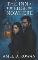 The Inn at the Edge of Nowhere B0G5831GRH Book Cover
