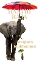 Haathi Raja 1646781058 Book Cover