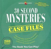 30 Second Mysteries: Case Files 157528880X Book Cover