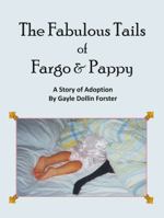 The Fabulous Tails of Fargo & Pappy 0983796203 Book Cover