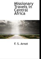 Missionary Travels in Central Africa 1016254660 Book Cover