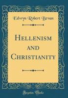 Hellenism And Christianity 1409713245 Book Cover