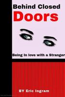 Behind Closed Doors 036896647X Book Cover