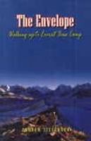 The Envelope: Walking Up to Everest Base Camp 9937506271 Book Cover