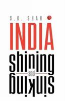 India Shining and Sinking 8129131447 Book Cover