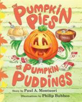 The Pumpkin Pies and the Pumpkin Puddings 099899121X Book Cover