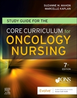 Study Guide for the Core Curriculum for Oncology Nursing 0721603599 Book Cover