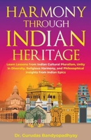 Harmony Through Indian Heritage (Life Skill Mastery) B0CTVTT827 Book Cover