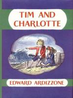 Tim and Charlotte (Little Tim) 0688176801 Book Cover