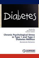 Chronic Psychological Stress in Type 1 and Type 2 Diabetes Mellitus 3659234680 Book Cover