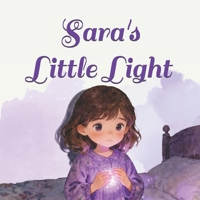 Sara's Little Light B0GF5ZB6TT Book Cover