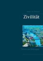 Zivilität: Theorie und Philosophie 3753425877 Book Cover