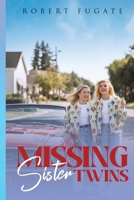 Missing Sister Twins B0HBGHQC54 Book Cover