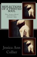 Reflections of A Twisted Soul 1500442046 Book Cover