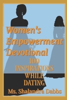 Women's Empowerment Devotional W.E.D.: 100 Inspirations While Dating B0BRDFLL6B Book Cover
