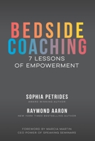 BEDSIDE COACHING: 7 Lessons of Empowerment B0851MXKL4 Book Cover