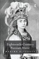 Eighteenth-Century Russian Music 1138249467 Book Cover