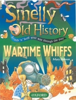 Wartime Whiffs (Smelly Old History) 0199105308 Book Cover