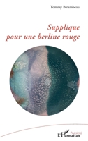 Supplique pour une berline rouge (French Edition) 2140491564 Book Cover