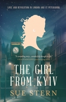 THE GIRL FROM KYIV: Inspired by a heart breaking true story 0957494831 Book Cover