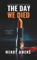 The Day We Died B0B3TVF8H3 Book Cover