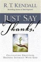 Just Say Thanks! 1591856272 Book Cover