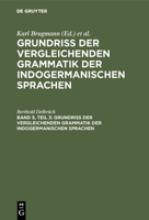 Grundriss der vergleichenden Grammatik der indogermanischen Sprachen 3111225461 Book Cover