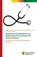 Avaliando e Expandindo um Sistema de Treinamento em Casos Clínicos 6139639190 Book Cover