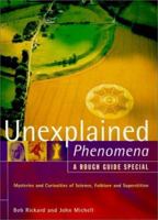 The Rough Guide to Unexplained Phenomena 1858285895 Book Cover