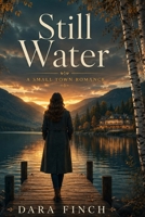 Still Water: A Small Town Romance B0HBJSM4GT Book Cover