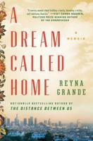 A Dream Called Home 1501171437 Book Cover