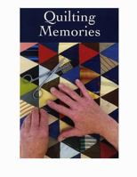 Quilting Memories 1540566188 Book Cover