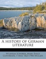 A History Of German Literature; Volume 2 9353708591 Book Cover