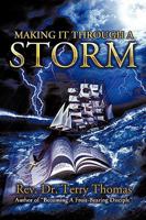 Making It Through a Storm 1449078869 Book Cover