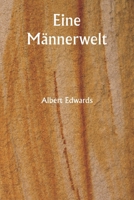 Eine Männerwelt (German Edition) 9359259535 Book Cover