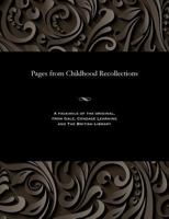 Pages from Childhood Recollections 1535808330 Book Cover