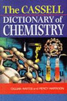 Cassell Dictionary of Chemistry 0304350397 Book Cover