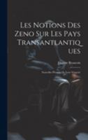 Les Notions des Zeno sur les Pays Transantlantiques: Nouvelles Preuves de Leur Véracité 1019833211 Book Cover