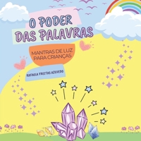 O Poder das Palavras: Mantras de luz para crianças (Portuguese Edition) B0FGNKNTWL Book Cover