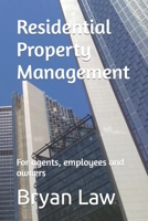 Residential Property Management: For agents, employees and owners 0988121794 Book Cover