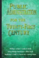 Public Administration for the Twenty-First Century 0155004816 Book Cover